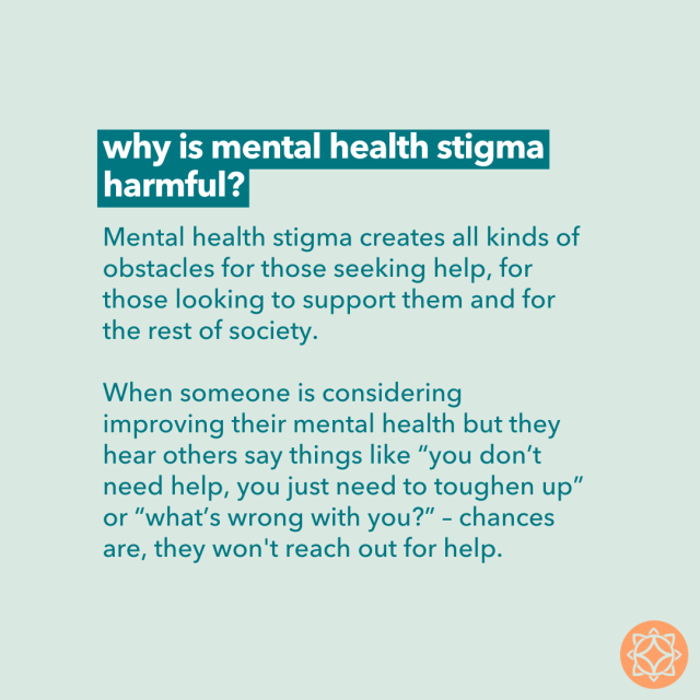 an explanation of how mental health stigma can be harmful